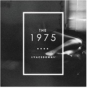 The 1975 - Facedown