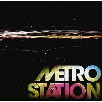 Metro Station - Metro Station