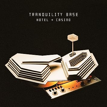 Artic Monkeys - Tranquility Base Hotel & Casino